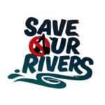 Save Our Rivers